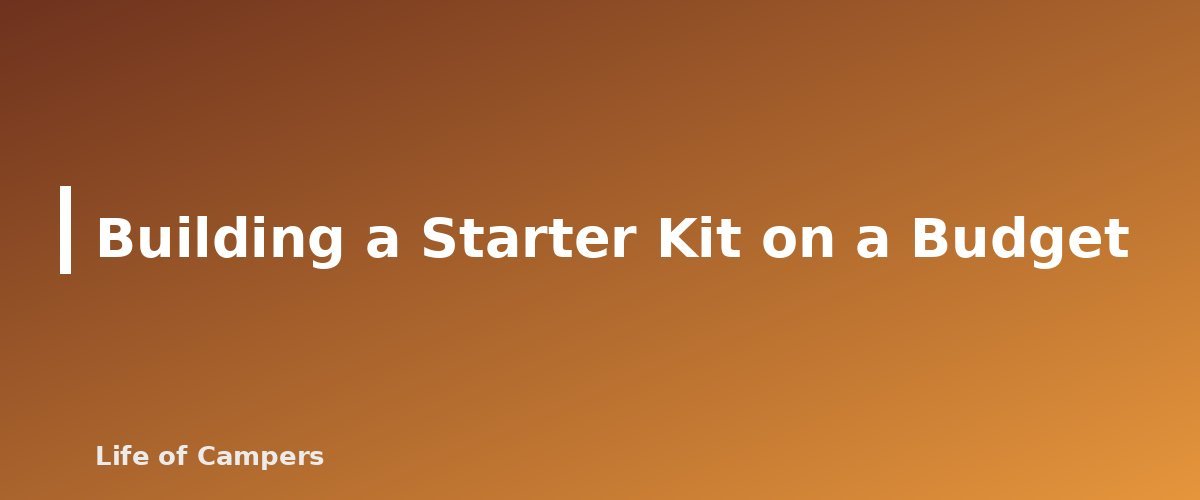 Building a Starter Kit on a Budget - section banner for Buying Used Camping Gear