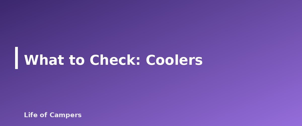What to Check: Coolers - section banner for Buying Used Camping Gear