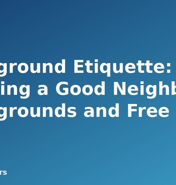 Campground Etiquette: Rules for Being a Good Neighbor at Campgrounds and Free Sites - featured image
