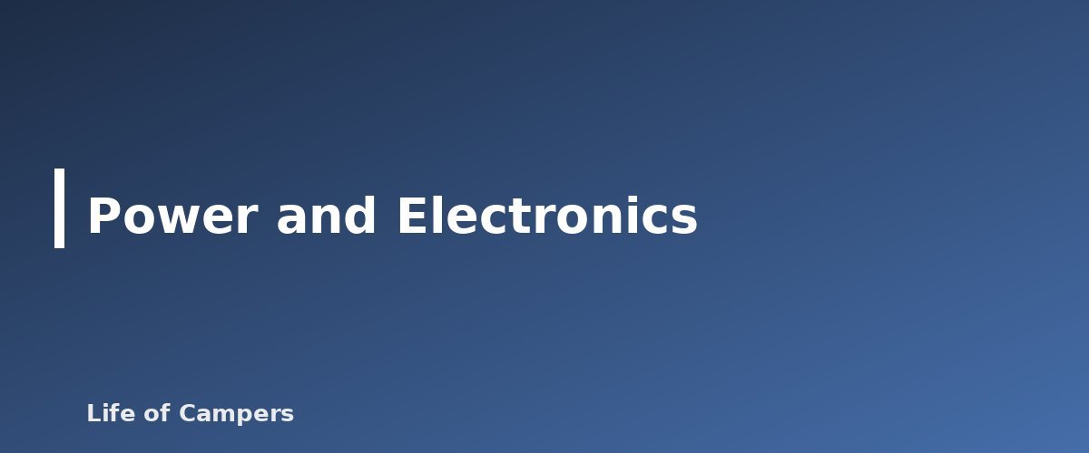 Power and Electronics - illustration for Camping Gear and Checklists: What to Pack for Every Type of Trip