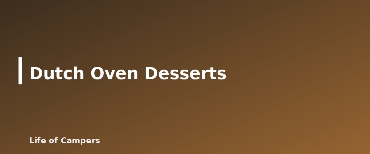 Dutch Oven Desserts - illustration for Camping Dessert Ideas Beyond S'mores