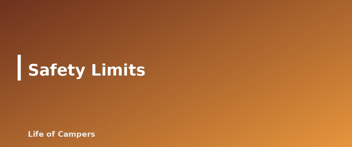 Safety Limits - section banner for Camping Knots