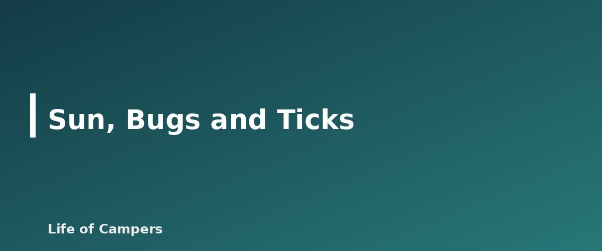 Sun, Bugs and Ticks - illustration for Camping With Toddlers: Gear and Sleep Setup