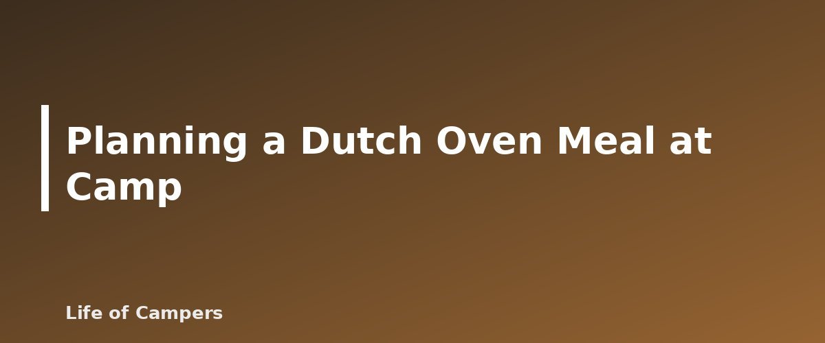 Planning a Dutch Oven Meal at Camp - illustration for Dutch Oven Camping Recipes for Beginners