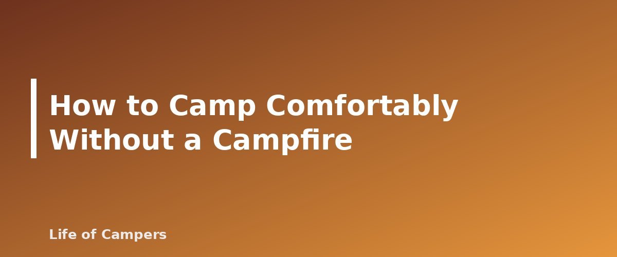 How to Camp Comfortably Without a Campfire - section banner for Fire Restrictions on Public Lands
