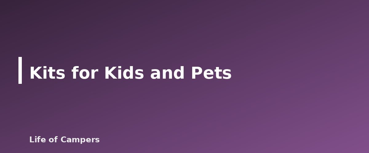 Kits for Kids and Pets - illustration for First Aid Kit for Campers: Contents to Pack