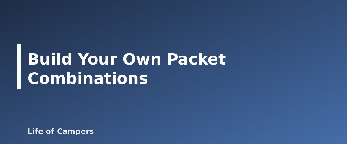 Build Your Own Packet Combinations - illustration for Foil Packet Meals for Camping: Recipes and Technique