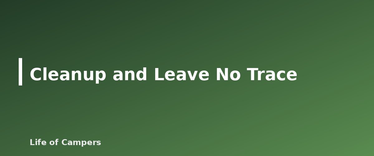 Cleanup and Leave No Trace - illustration for Foil Packet Meals for Camping: Recipes and Technique