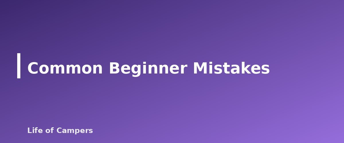 Common Beginner Mistakes - section banner for Hammock Camping for Beginners