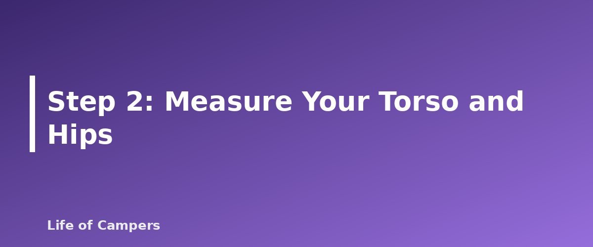 Step 2: Measure Your Torso and Hips - section banner for How to Choose a Backpacking Backpack