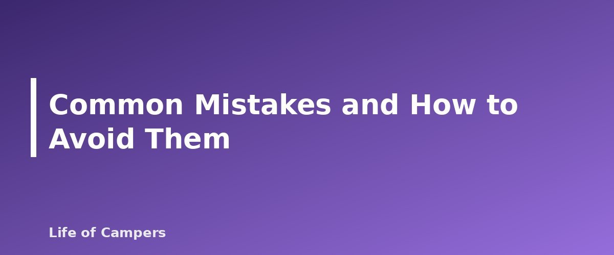 Common Mistakes and How to Avoid Them - section banner for How to Dump RV Tanks