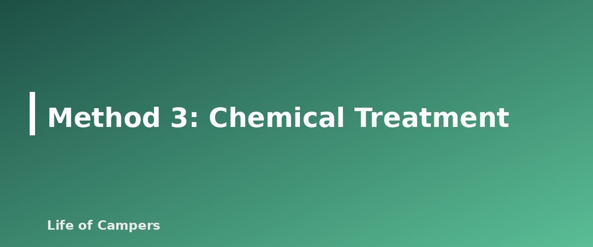 Method 3: Chemical Treatment - section banner for How to Find and Treat Water While Camping