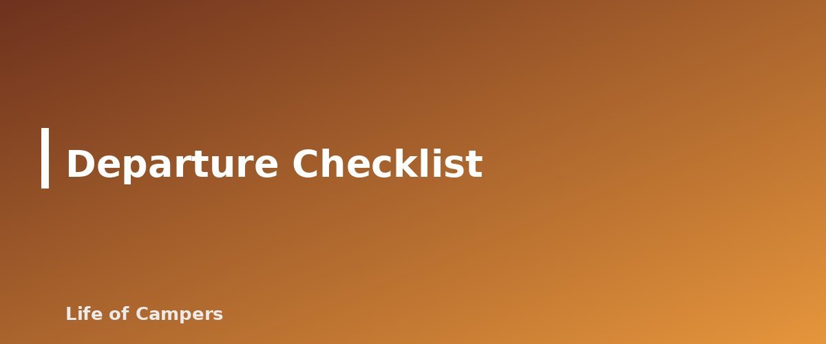 Departure Checklist - section banner for How to Level an RV