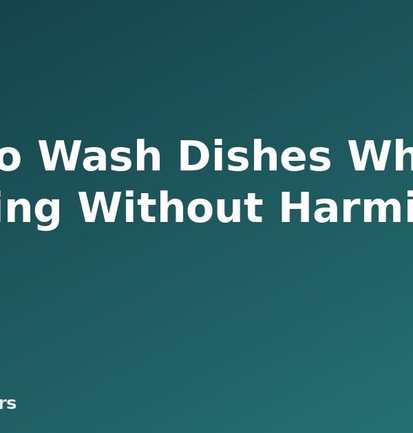 How to Wash Dishes While Camping Without Harming the Site