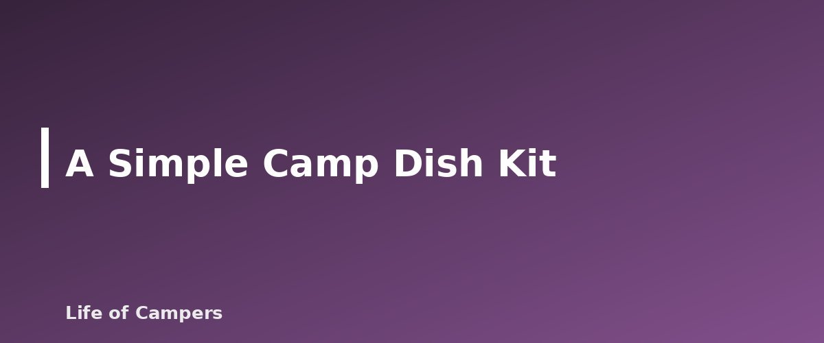 A Simple Camp Dish Kit - illustration for How to Wash Dishes While Camping Without Harming the Site