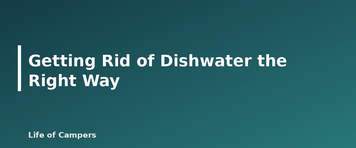 Getting Rid of Dishwater the Right Way - illustration for How to Wash Dishes While Camping Without Harming the Site