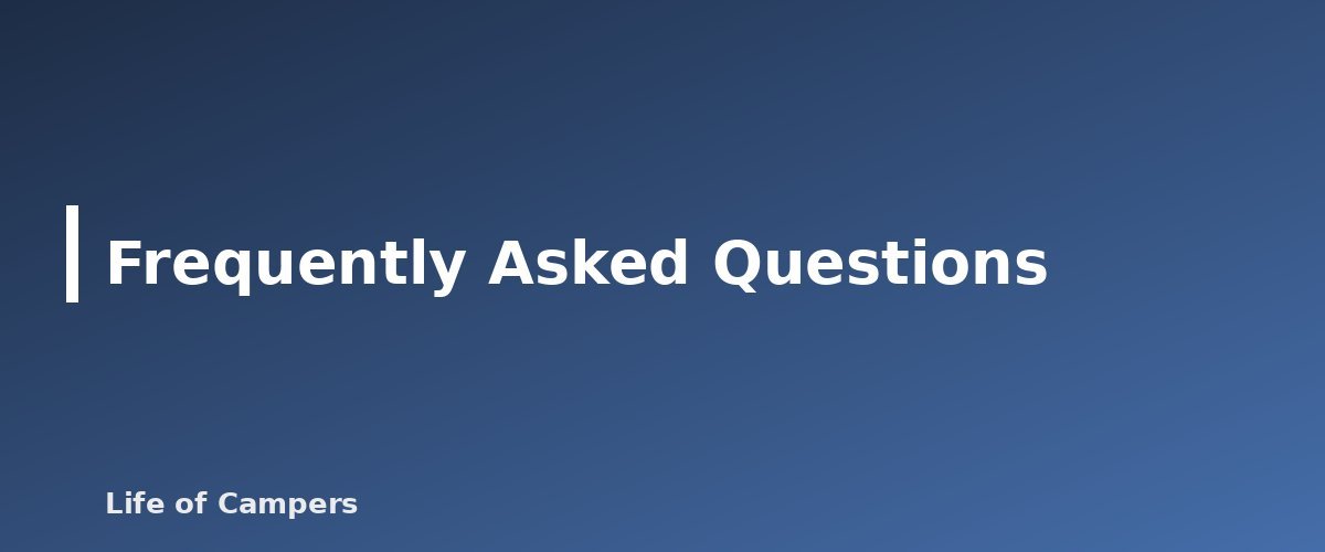 Frequently Asked Questions - illustration for Tent Safety: Heaters, Candles and Carbon Monoxide