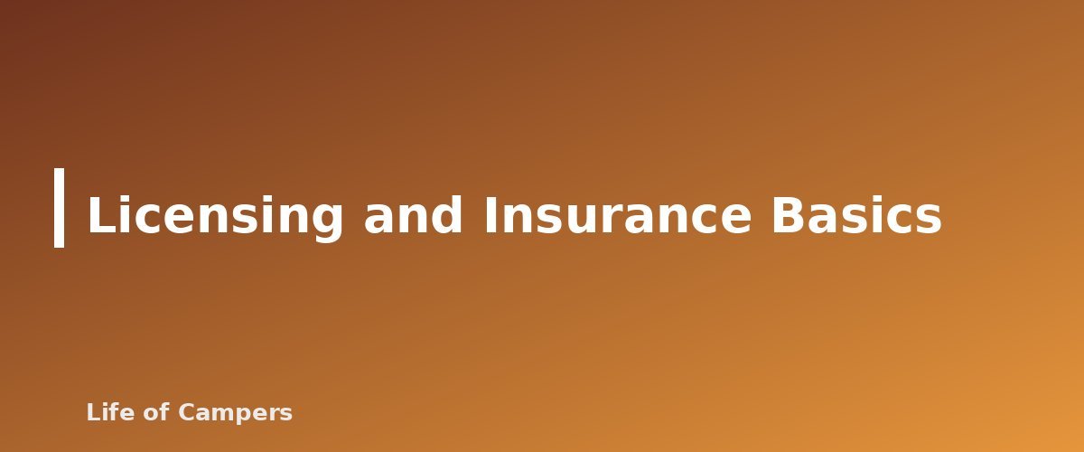 Licensing and Insurance Basics - section banner for Types of RVs Explained